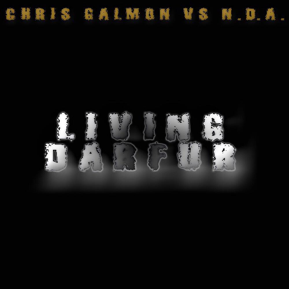 Chris Galmon vs N.D.A. - Living Darfur (Chris Galmon vs N.D.A. House Mix)