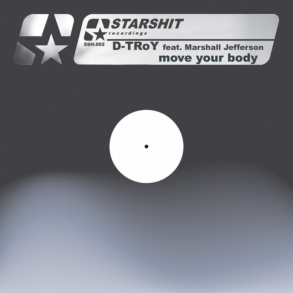D-TRoY - Move Your Body (Lazy Jonez & HERBiCK rmx)