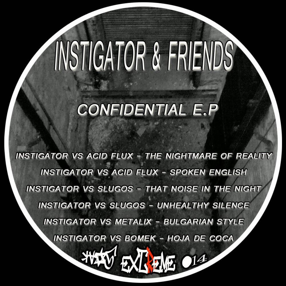 Instigator & Acid Flux - The Nightmare Of Reality