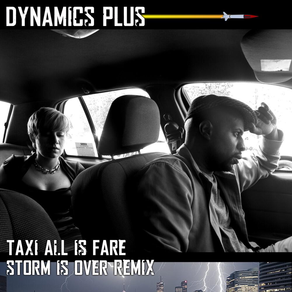 Dynamics Plus - Taxi All Fare (Good Karma Instrumental Remix)