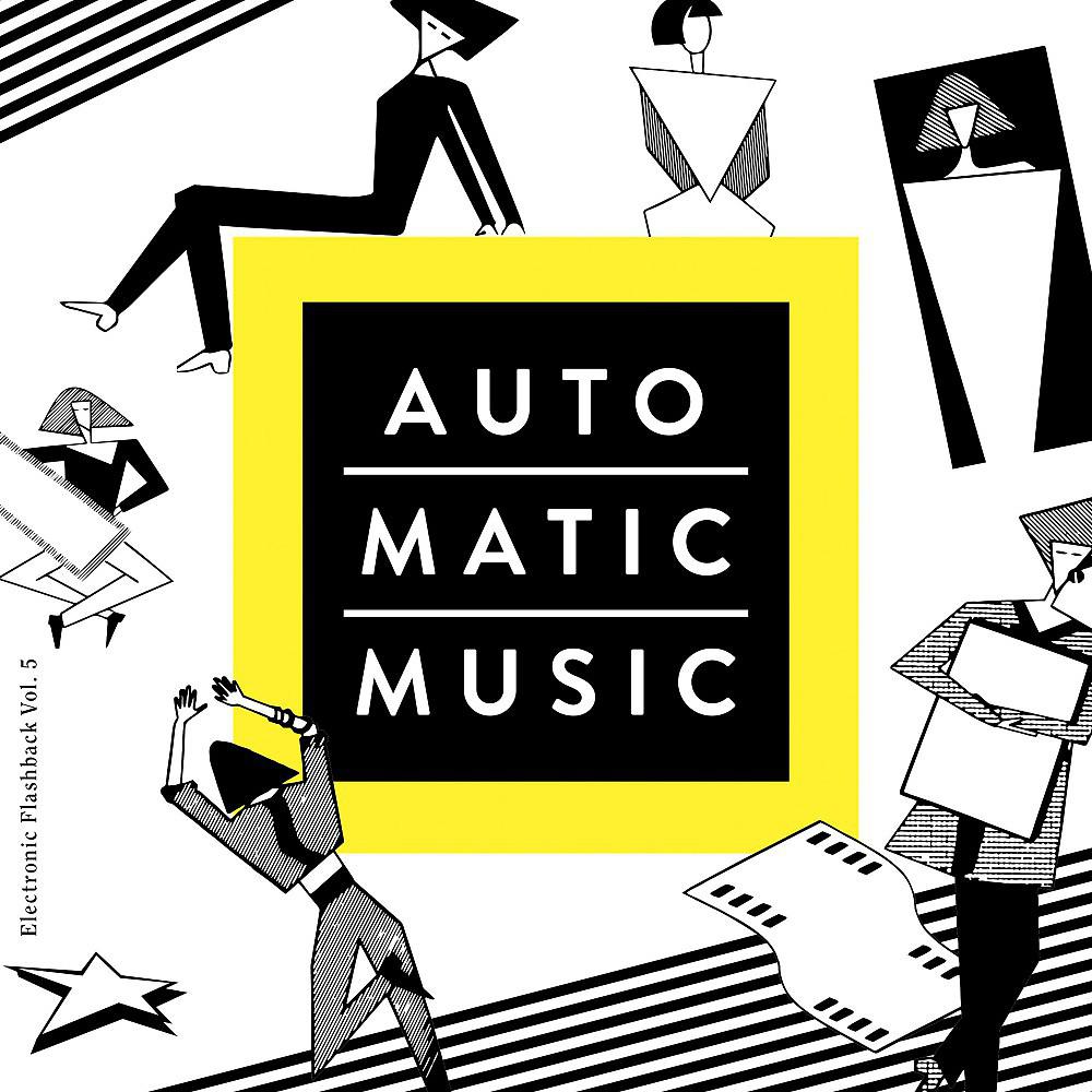 Постер альбома Auto.Matic.Music (Electronic Flashback, Vol. 5)