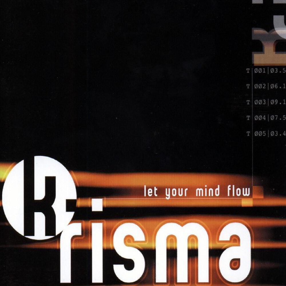 K-Risma - Let Your Mind Flow (Subwave Single Cut)