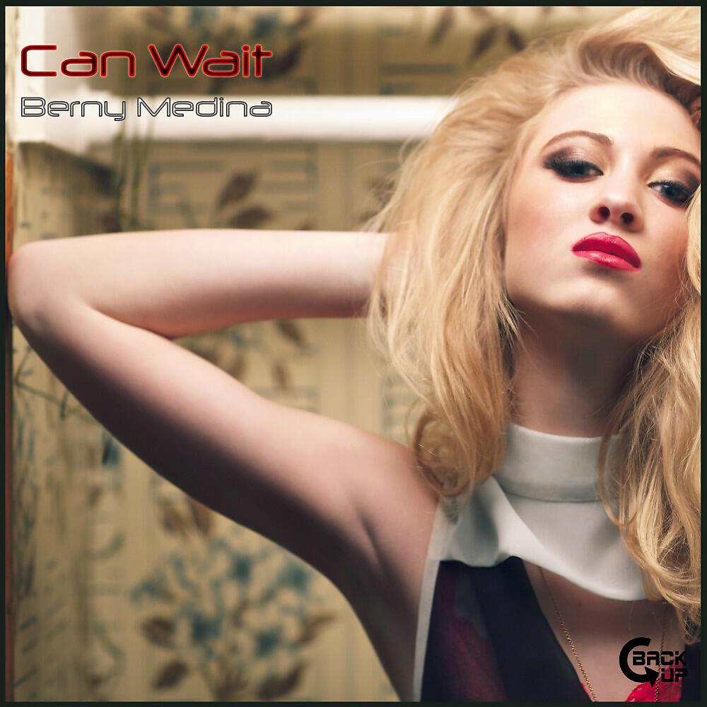 Berny Medina - Can Wait