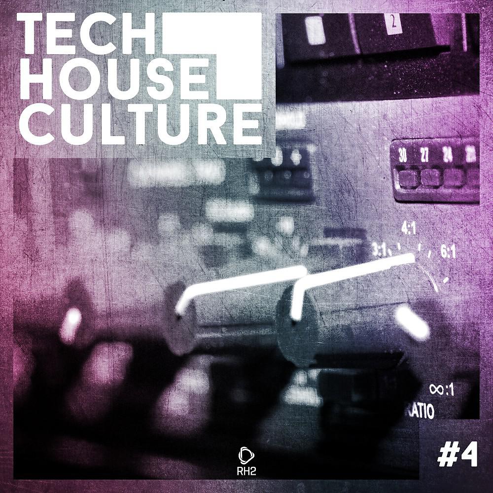 Постер альбома Tech House Culture #4