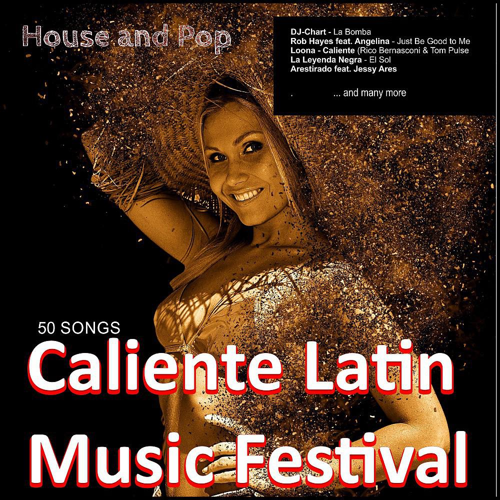 Постер альбома Caliente Latin Music Festival
