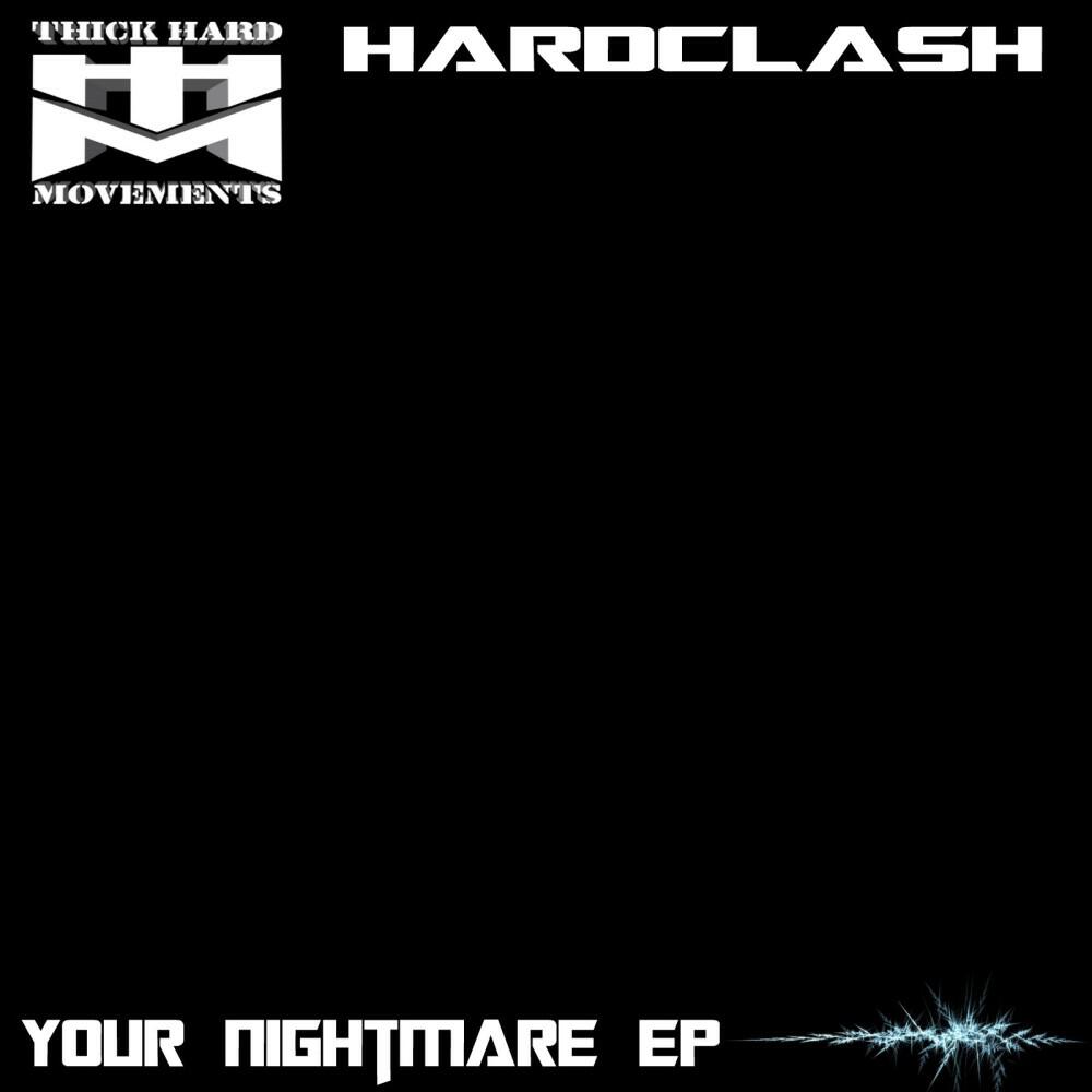 Hardclash - I Am Your Nightmare