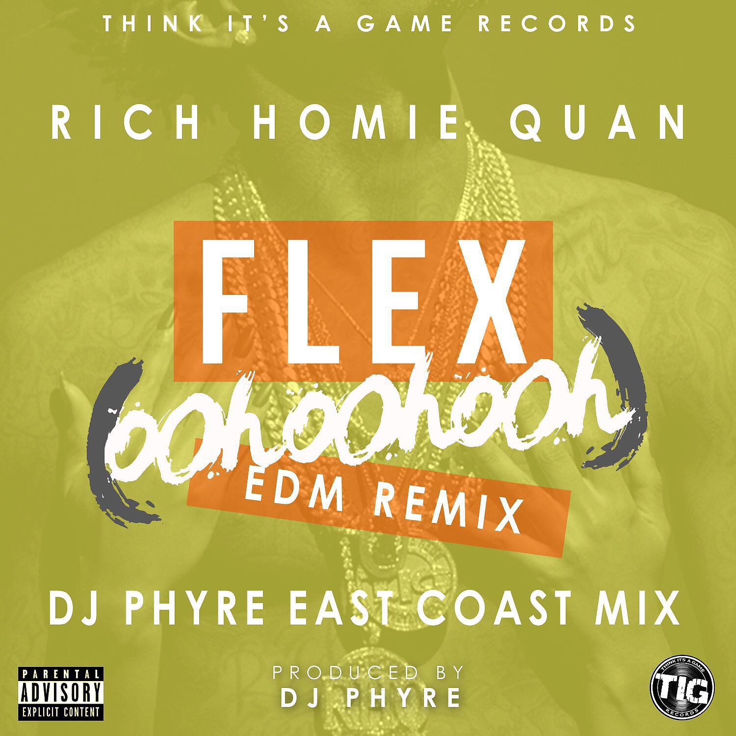 Rich Homie Quan - Flex (Ooh, Ooh, Ooh) [DJ Phyre Remix]