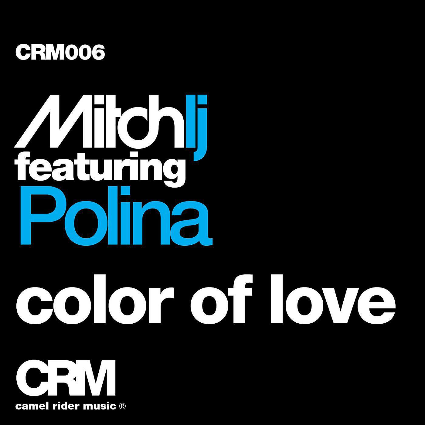 Mitch LJ - Color Of Love (feat. Polina) [Adrien Mezsi & Jared Dietch Remix]