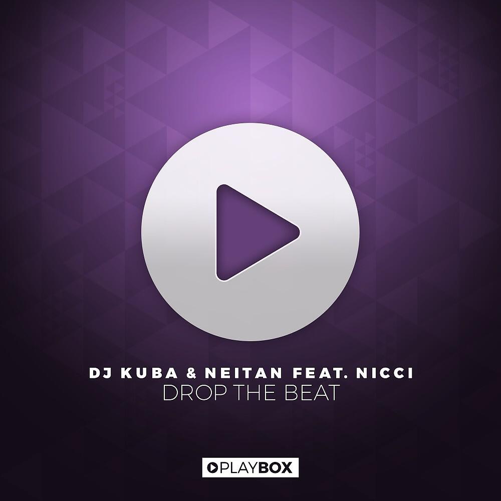 DJ KUBA - Drop the Beat (VIP Mix)
