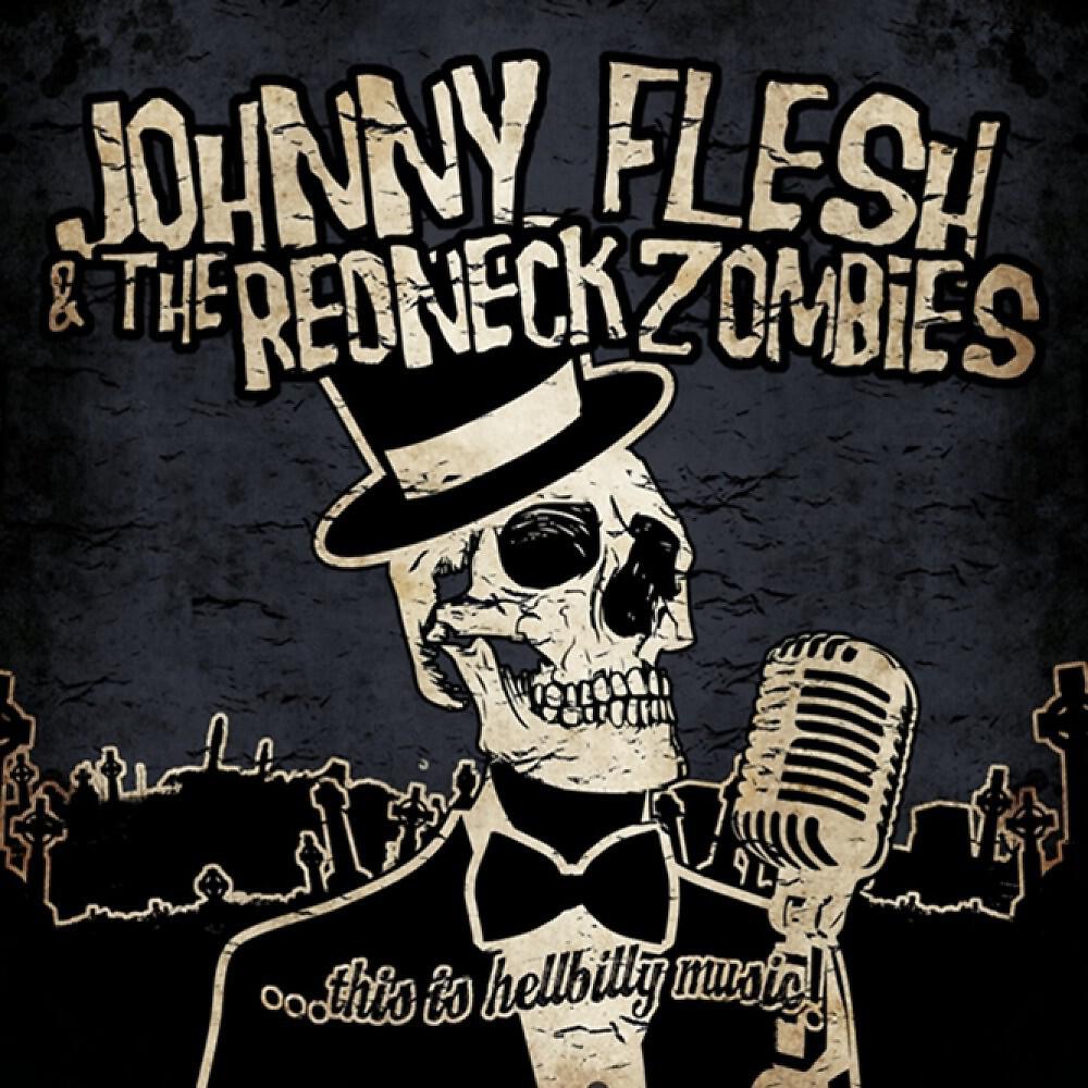 Johnny Flesh & The Redneck Zombies - Rippers Blues
