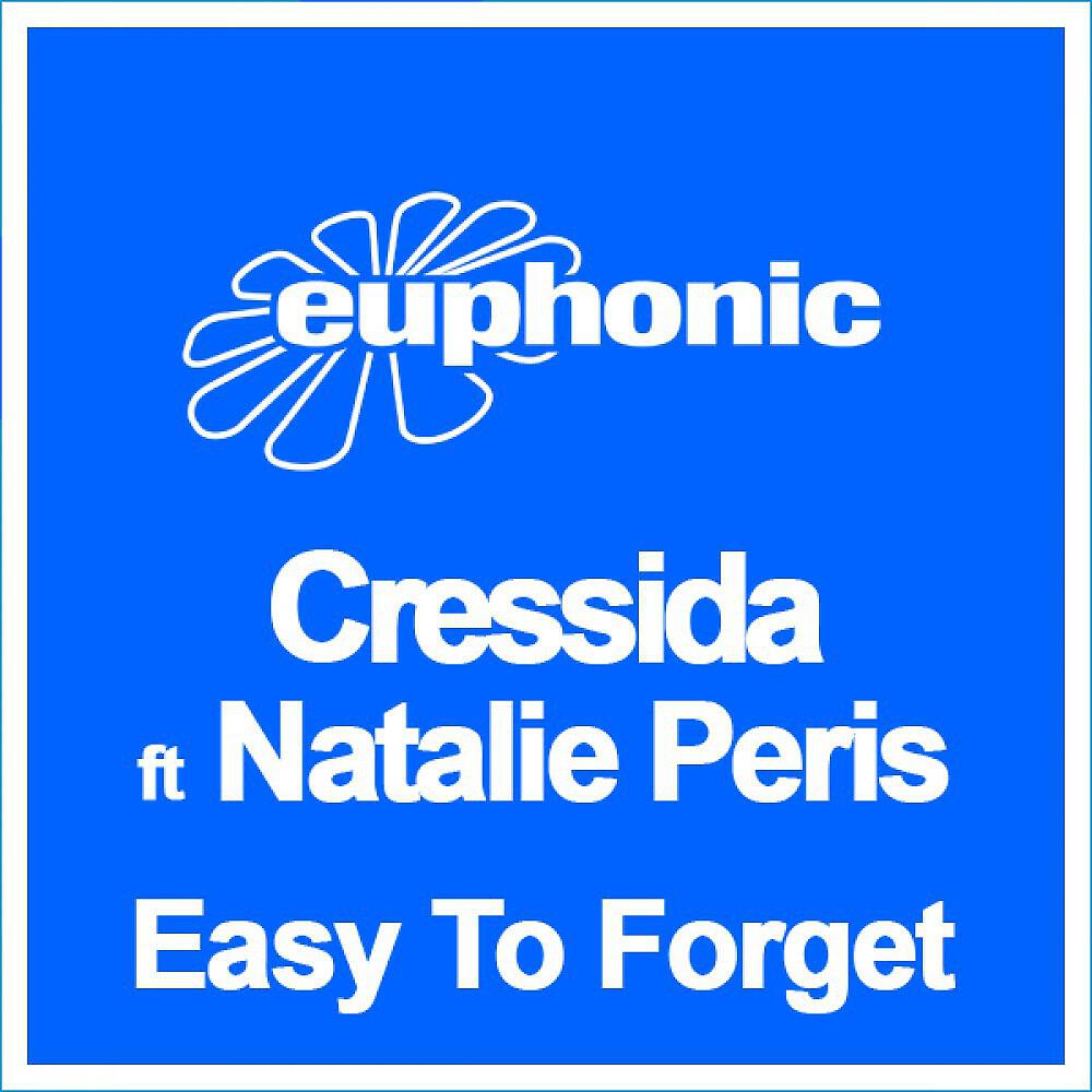Cressida & Natalie Peris - Easy to Forget (Club Mix)