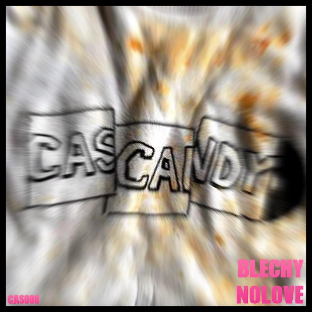 Cascandy - Blechy (Original Mix)