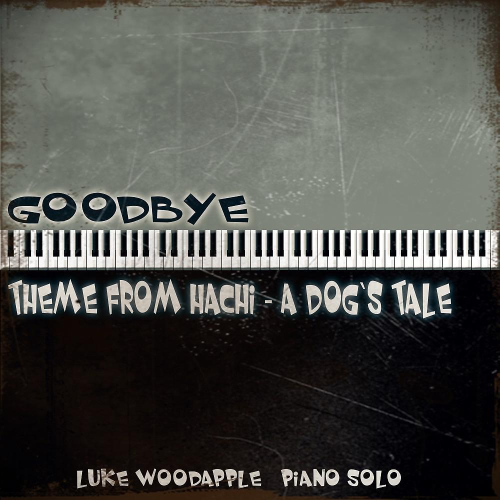 Постер альбома Goodbye - Pianosolo