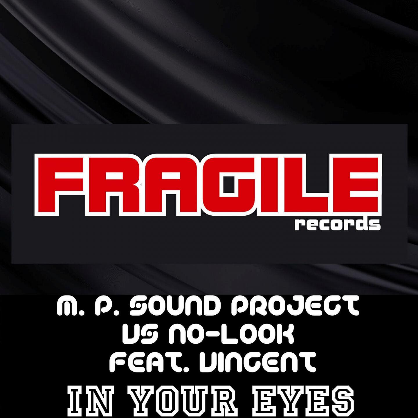 M. P. Sound Project - In Your Eyes (M. P. Solar Club Mix) (M. P. Sound Project Vs No-Look)