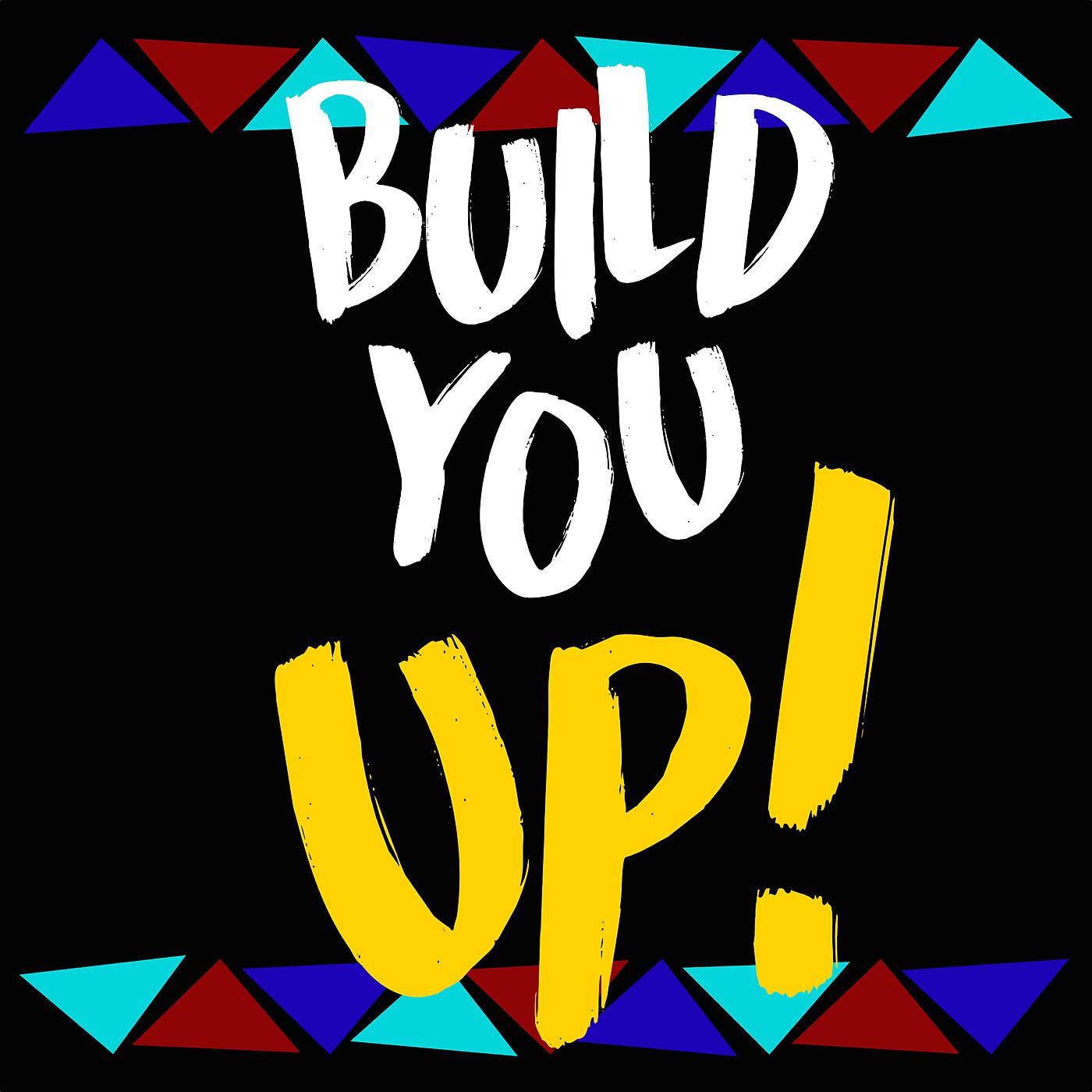 Постер альбома Build You Up