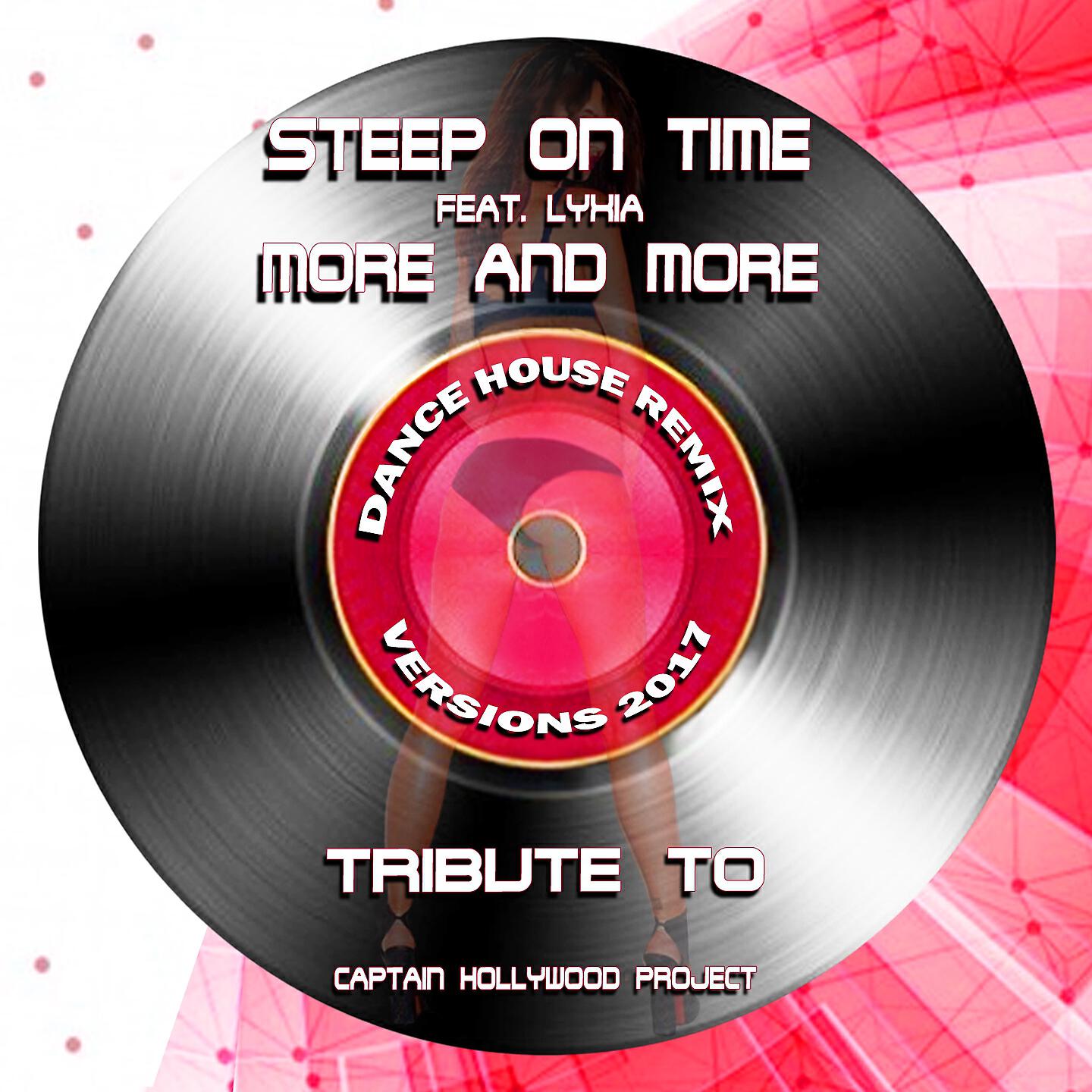 Step On Time - More and More (Extended Dance Edm Remix)