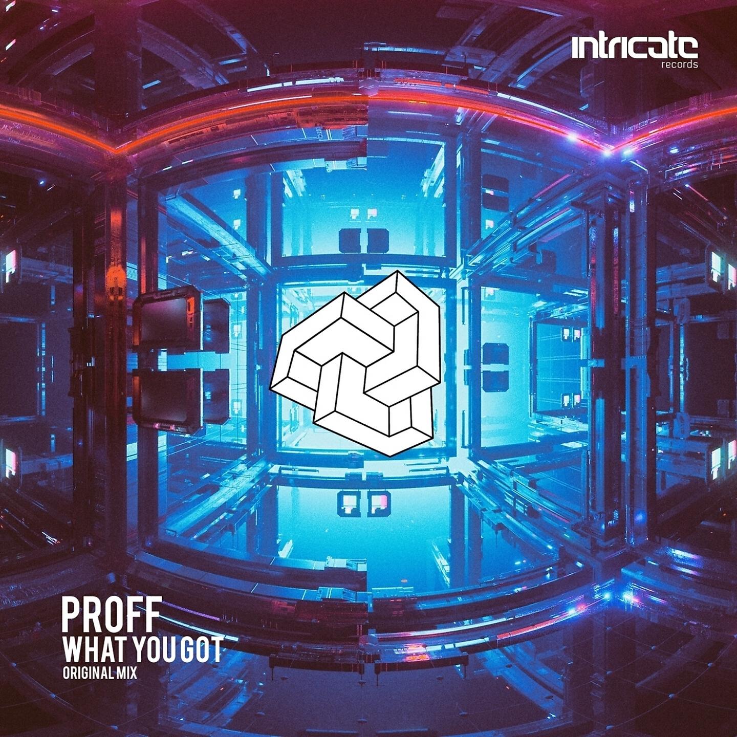 PROFF - What You Got