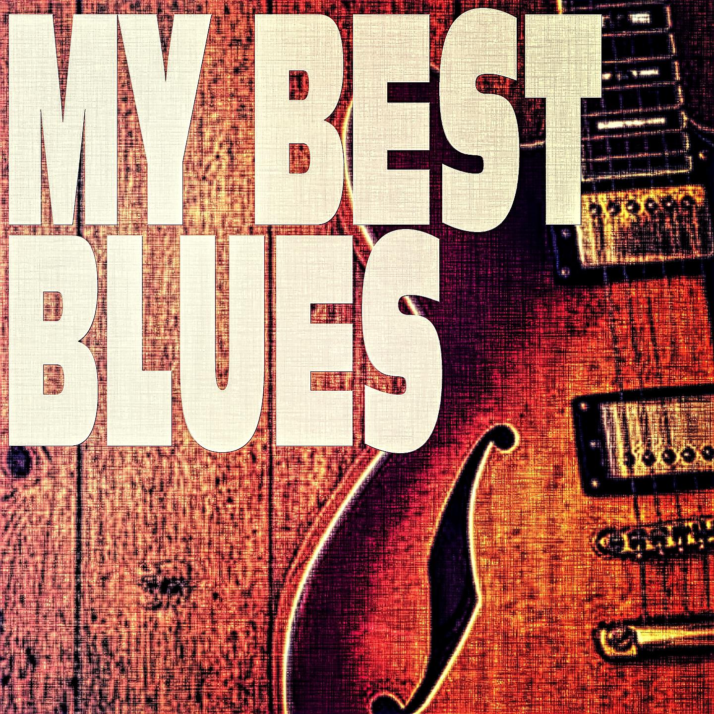 Постер альбома My Best Blues