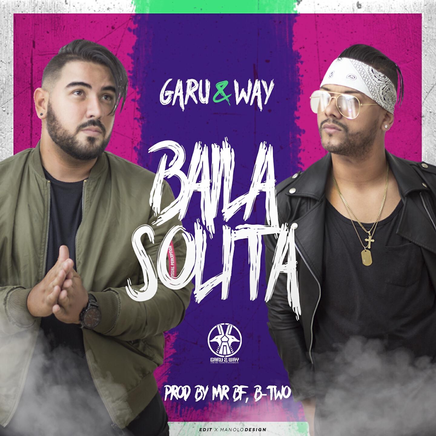 Garu y Way - Baila Solita