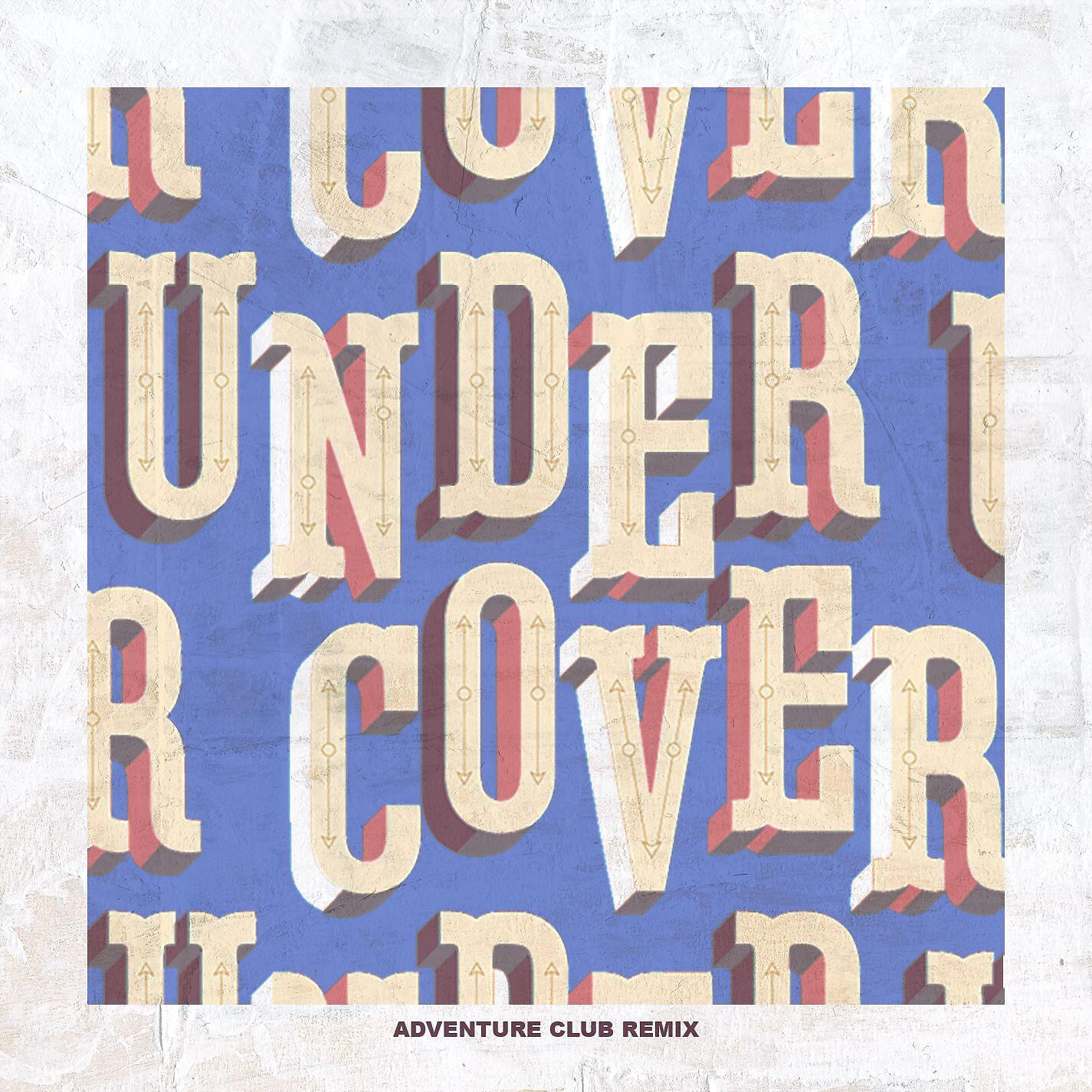 Kehlani - Undercover (Adventure Club Remix) [Electronic] (Adventure Club Remix)