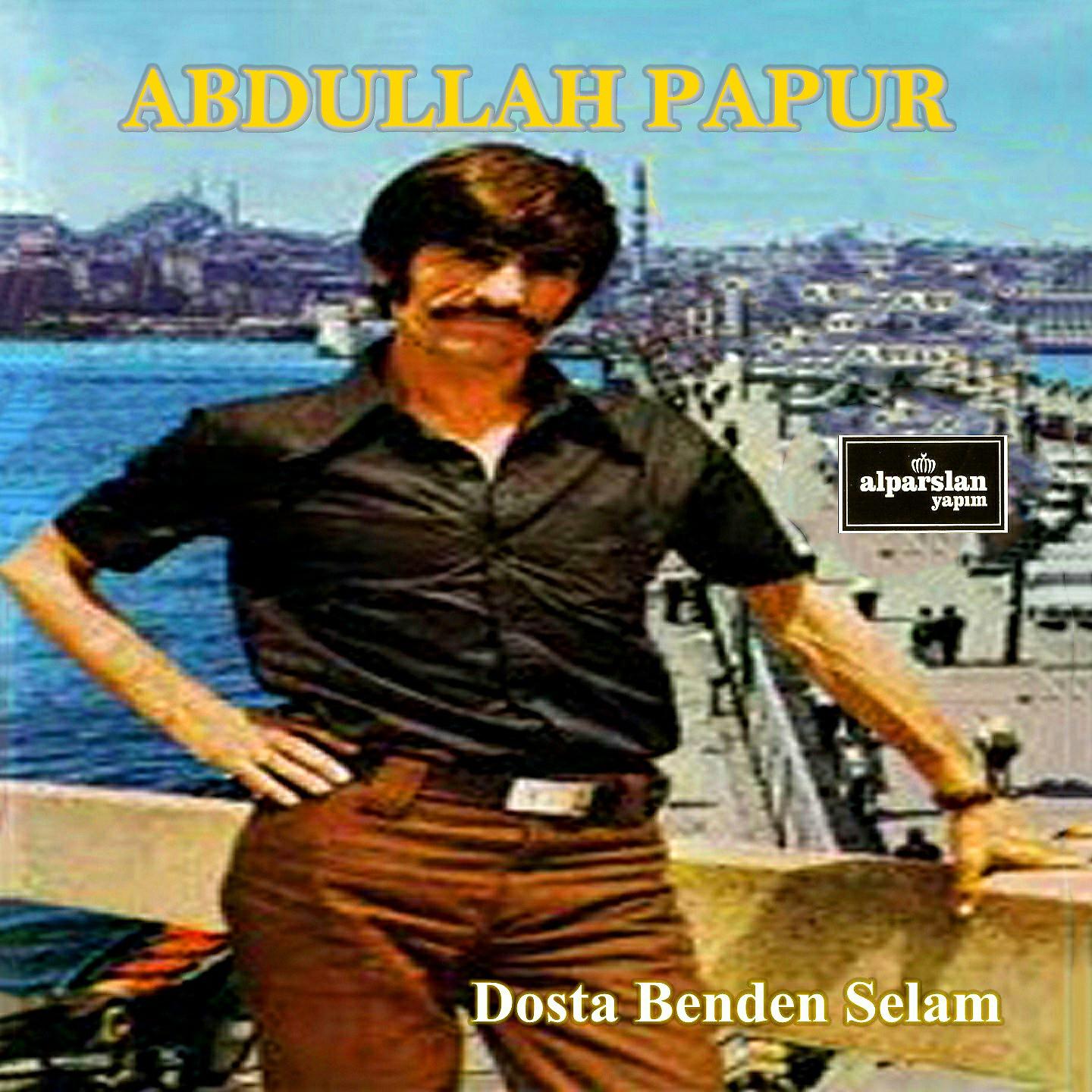 Abdullah Papur - Dılo Dılo Ne Olacak