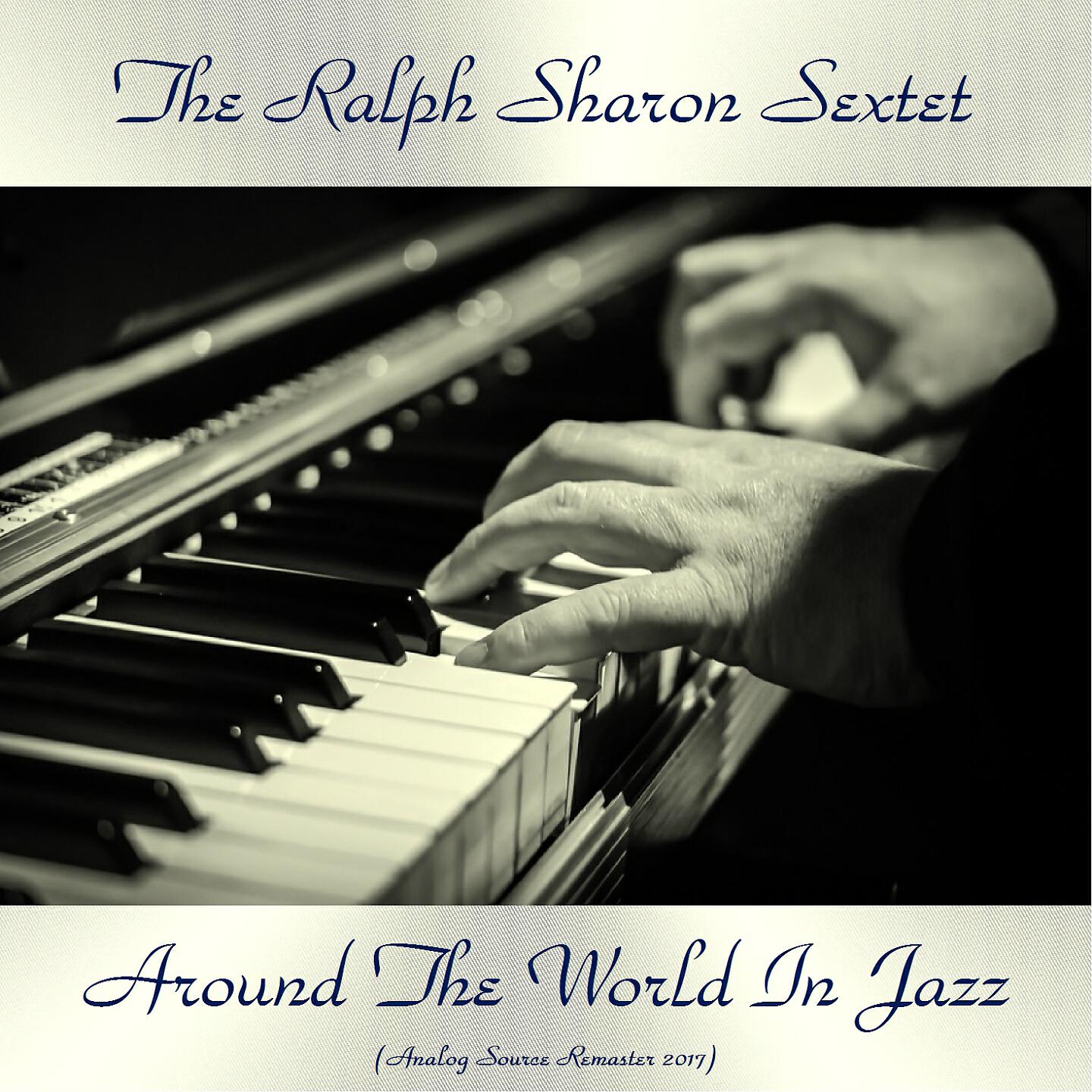 The Ralph Sharon Sextet - Parisienne Eyeful (Remastered 2017)