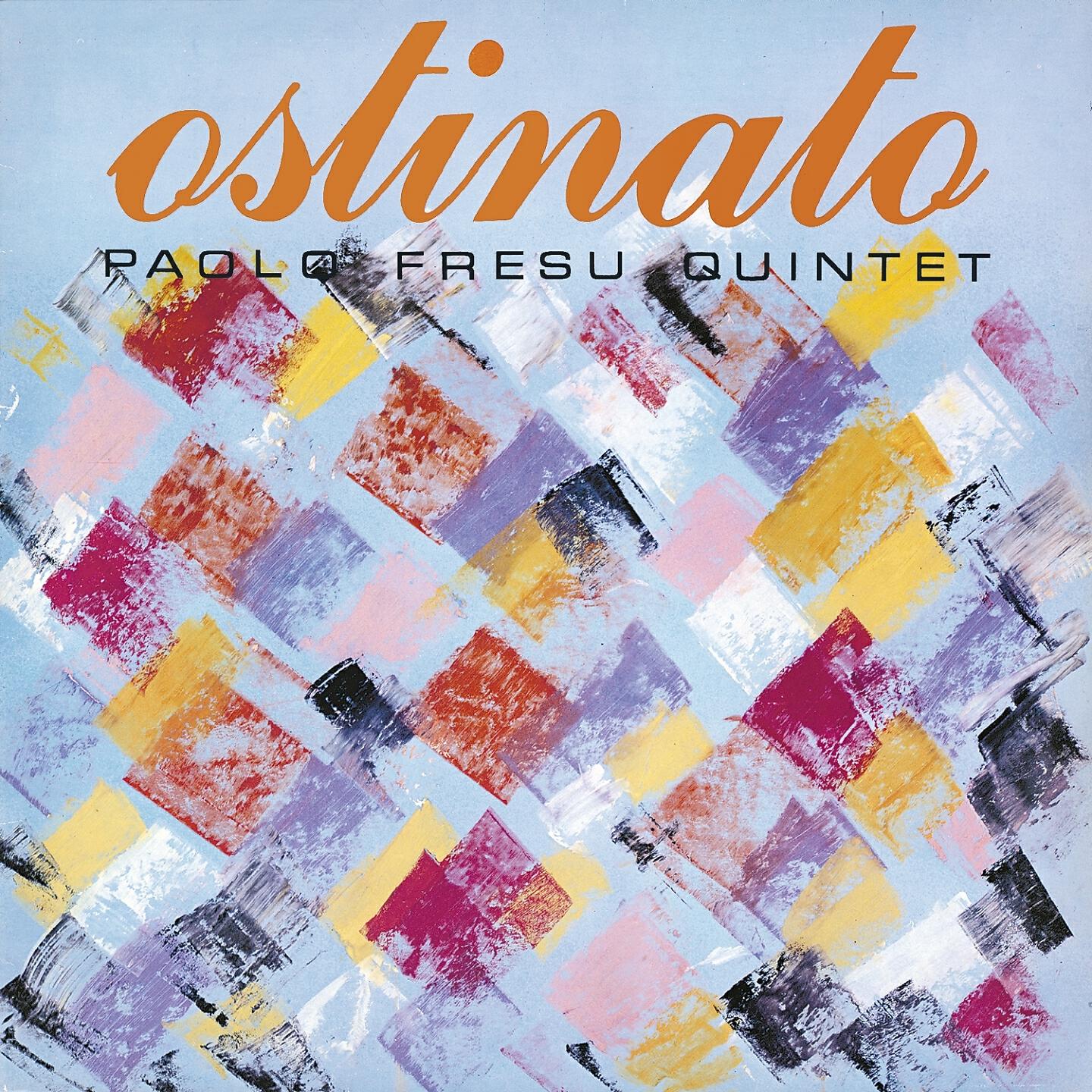 Paolo Fresu Quintet - Ostinato / 'Round About Midnight/ Ostinato (Second Take)