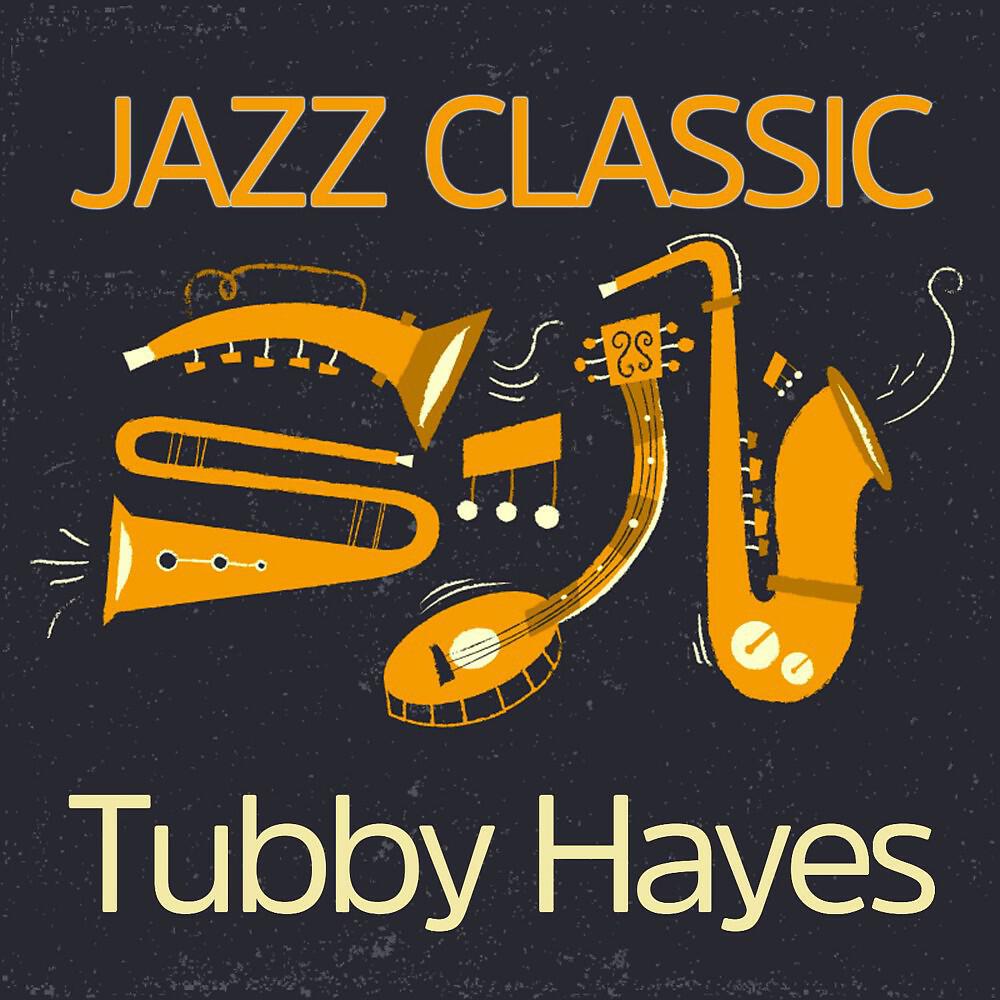 Tubby Hayes - Doxy