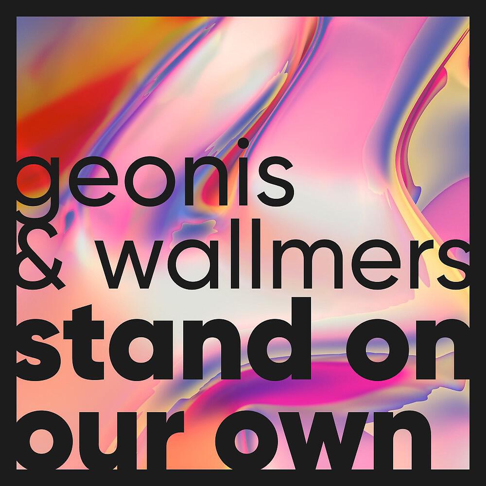Geonis - Stand on Our Own
