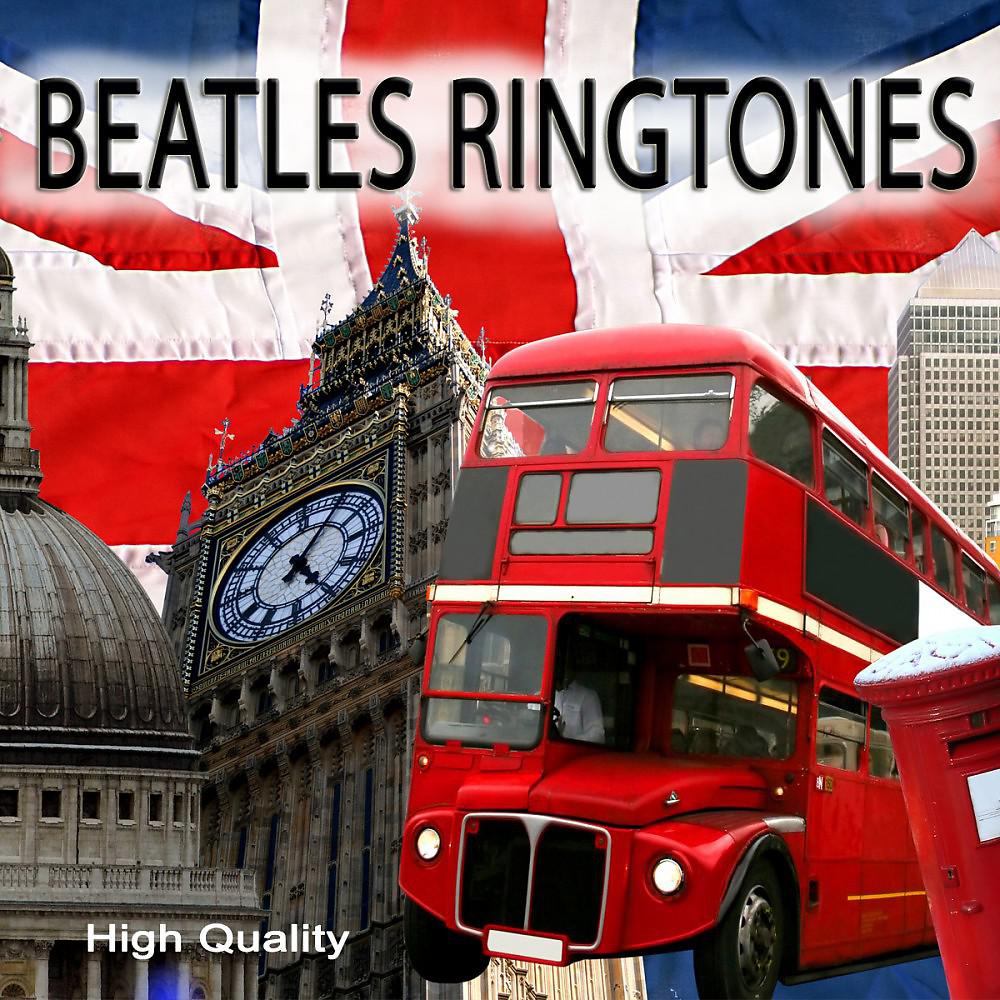 Постер альбома Beatles Songs for Ringtones - High Quality!