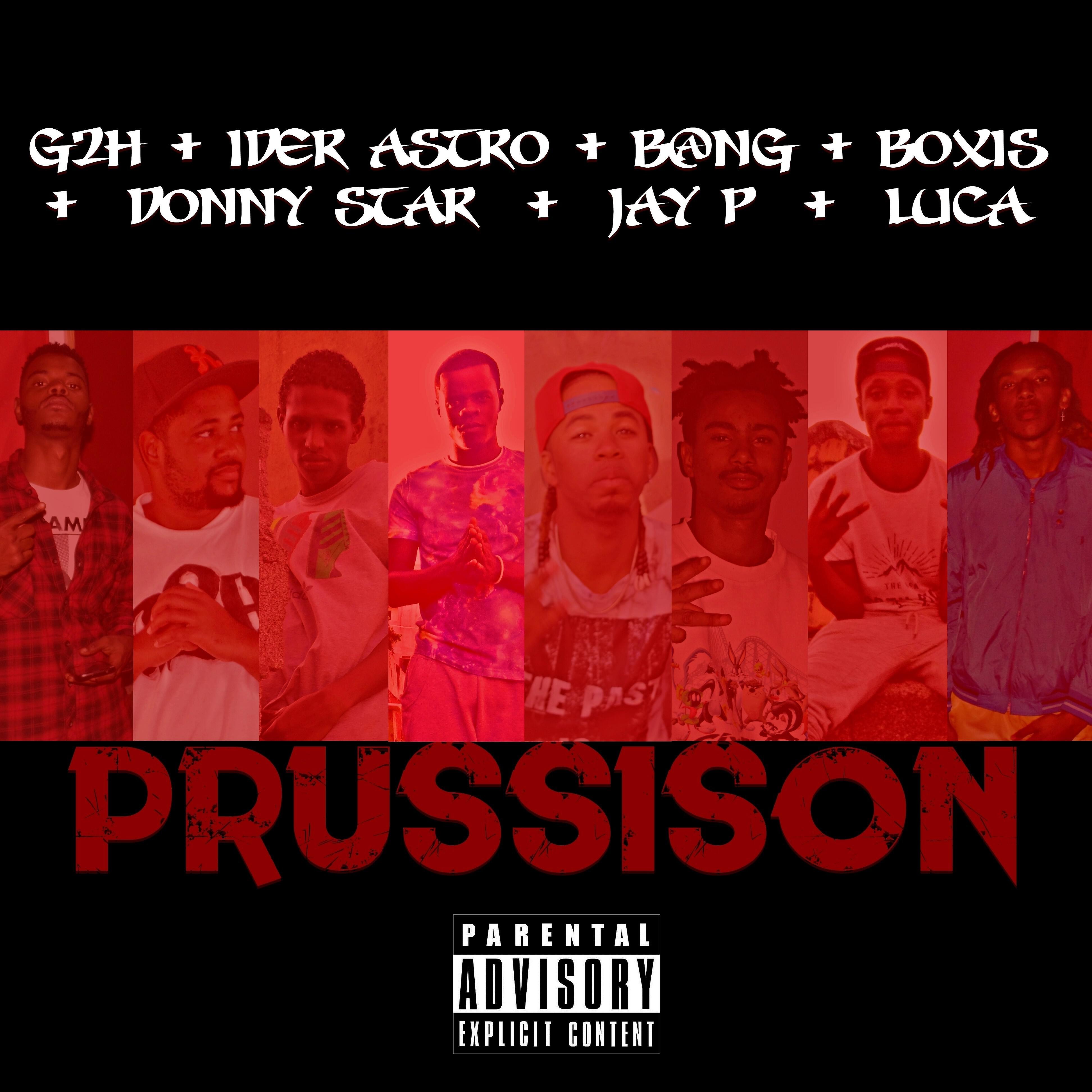 G 2 H - Prussison (feat. Ider Astro, B@ng, Boxis, Donny Star, Jay-p, Luca)