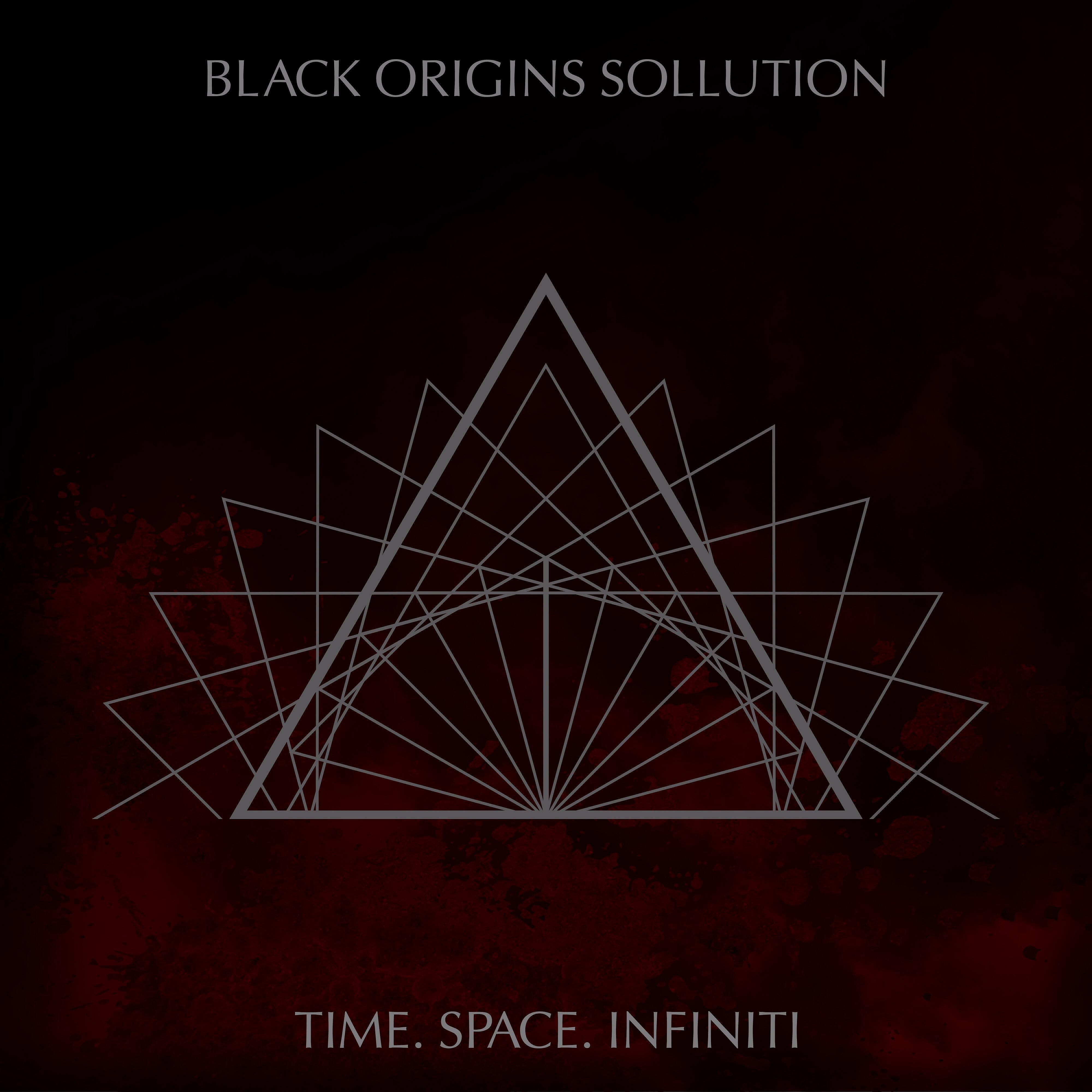Black Origins Sollution - Time, Space, Infiniti