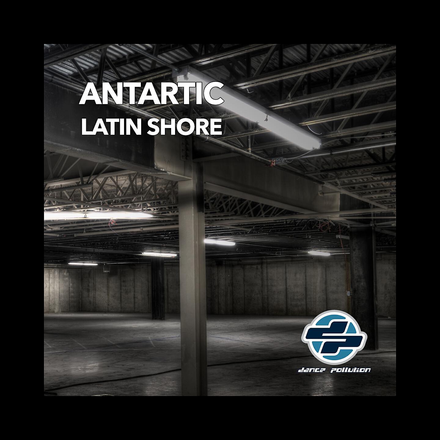 Antartic - Latin Shore (Daniele Fraboni DJ Version)