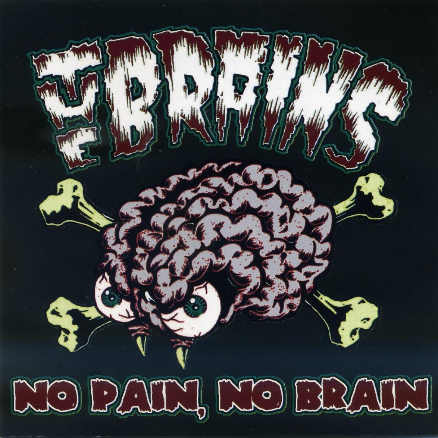 Постер альбома No Brain, No Pain