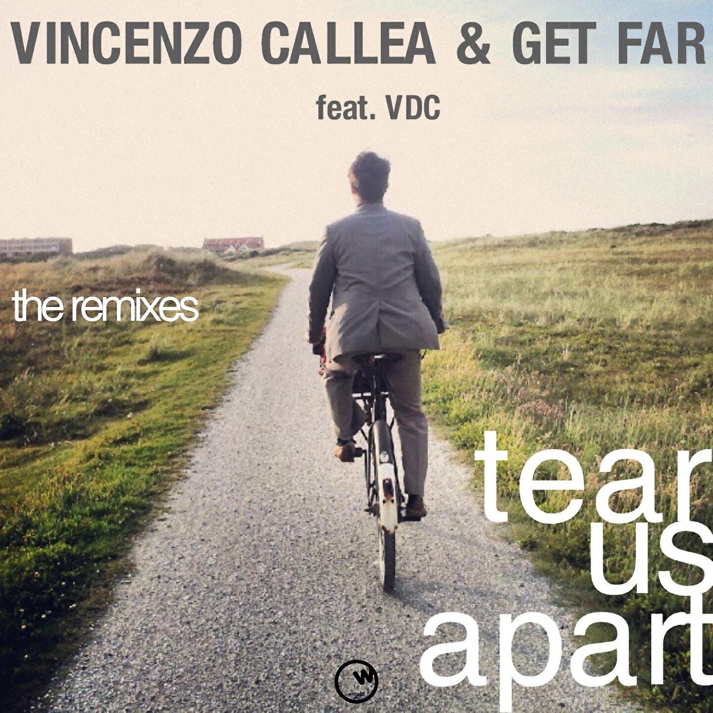 Vincenzo Callea - Tear Us Apart (Get Far & Lenny Rmx)