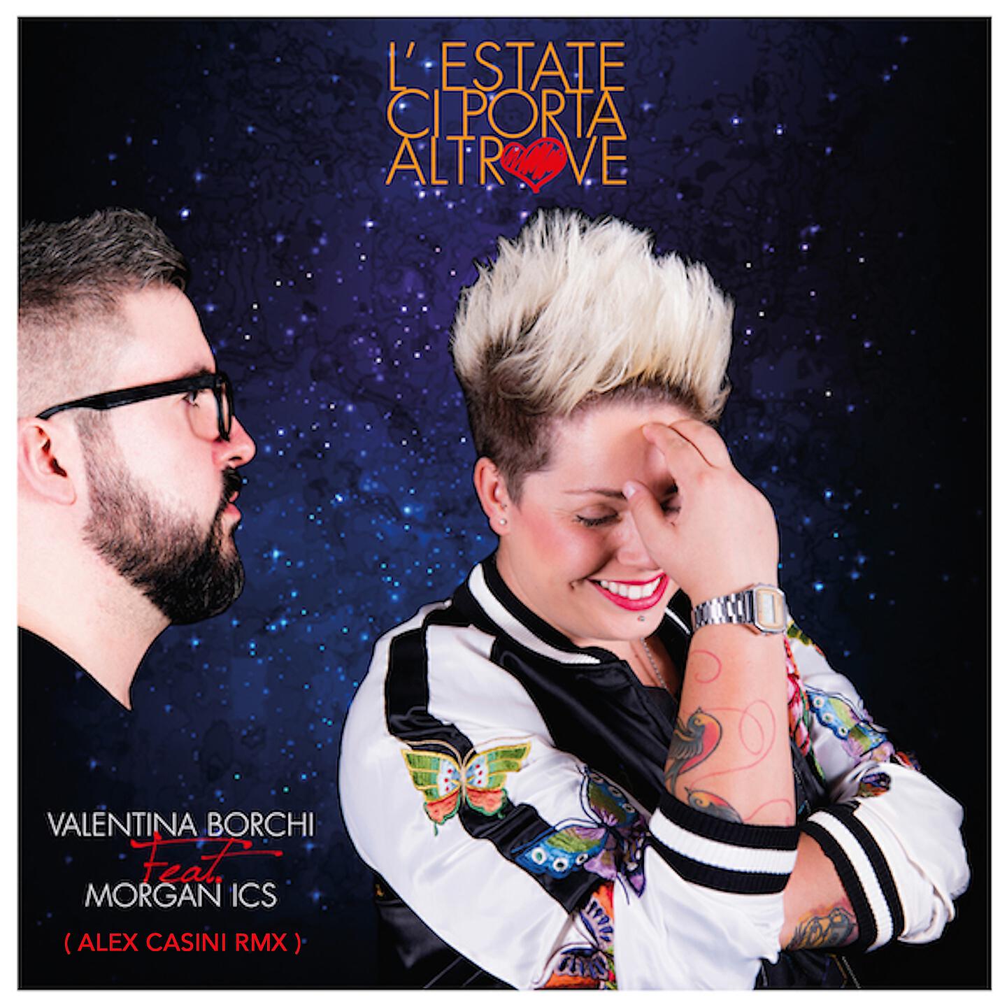 Valentina Borchi - L'estate ci porta altrove (Alex Casini Remix)