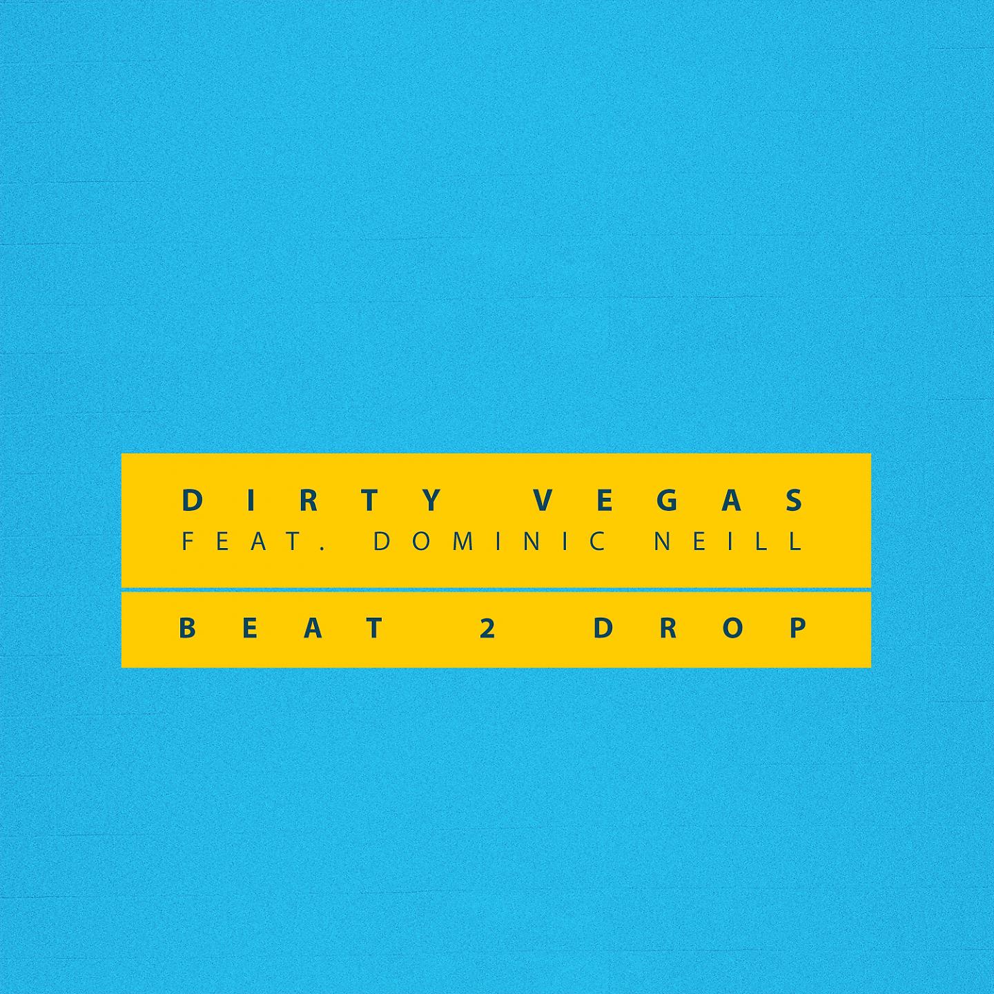 Постер альбома Beat 2 Drop