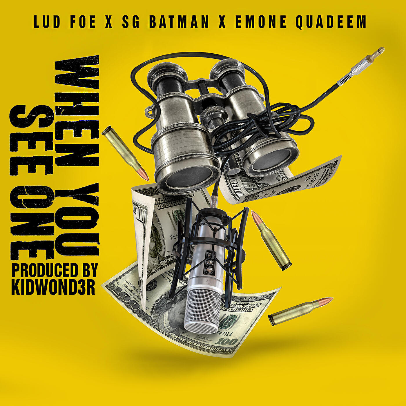 Lud Foe, Sg Batman & Emone Quadeem - When You See One