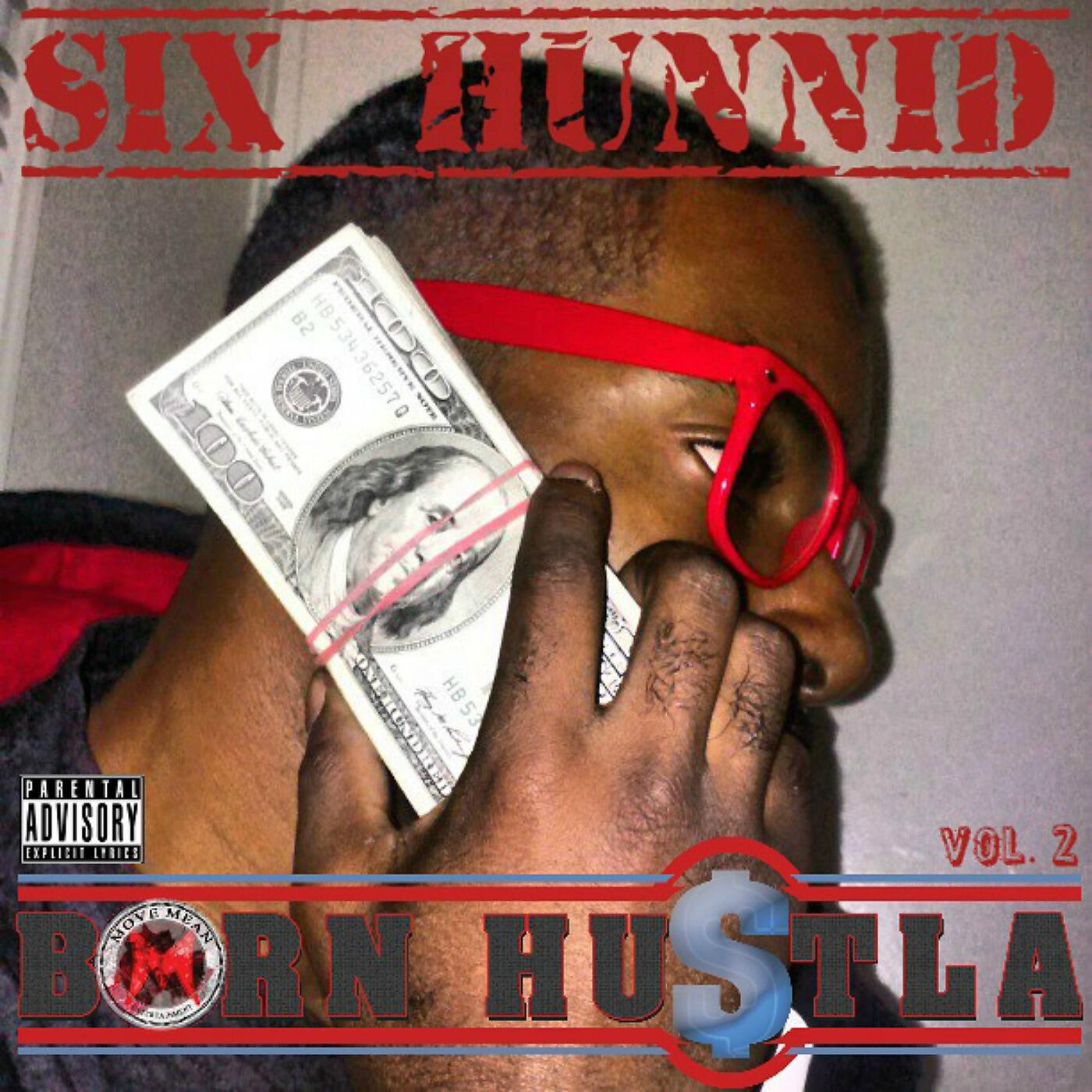 Six Hunnid - Wit the Shit (feat. G-Will, Jay La Salle & Trubb Brody)