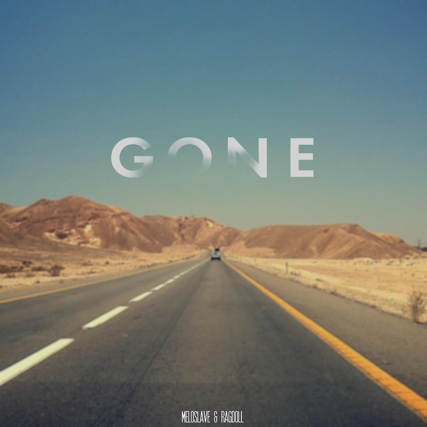 Meloslave & Ragdoll - Gone