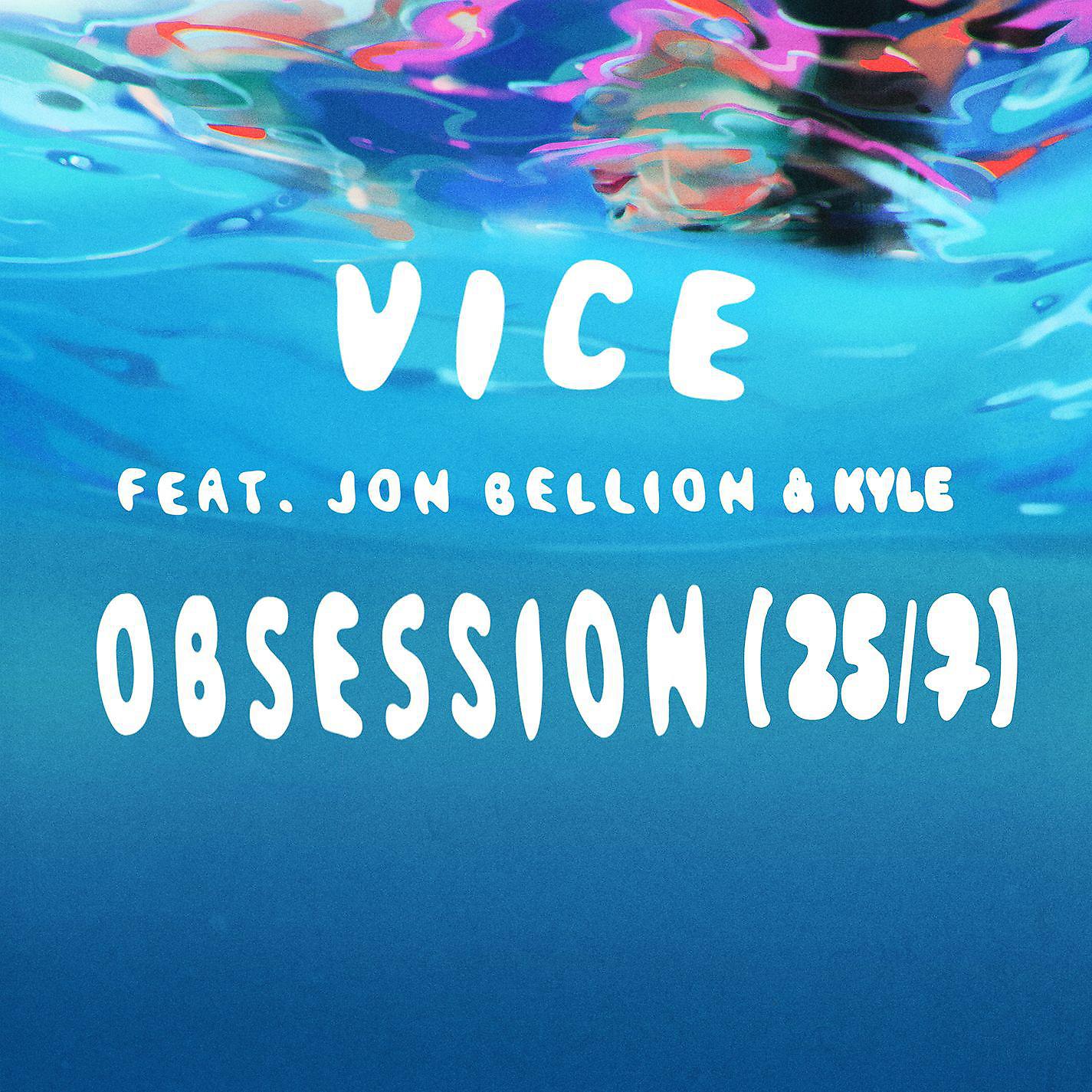 Постер альбома Obsession (25/7) [feat. Jon Bellion & Kyle]