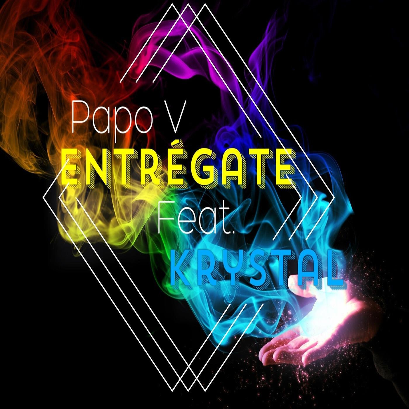 Papo V - Entrégate (feat. Krystal)