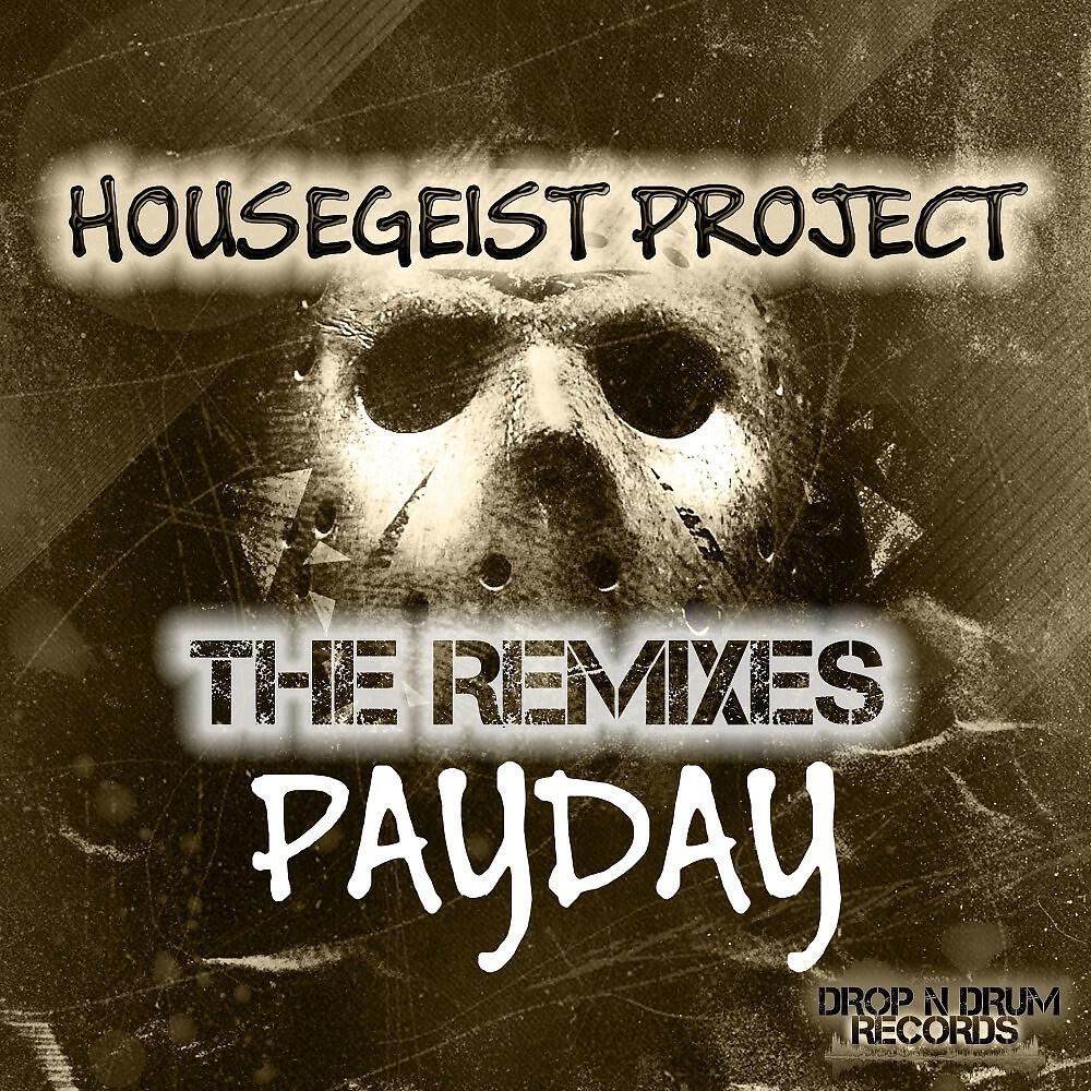 Housegeist Project - Payday (Club Tuner Meets Carter & Funk Remix)