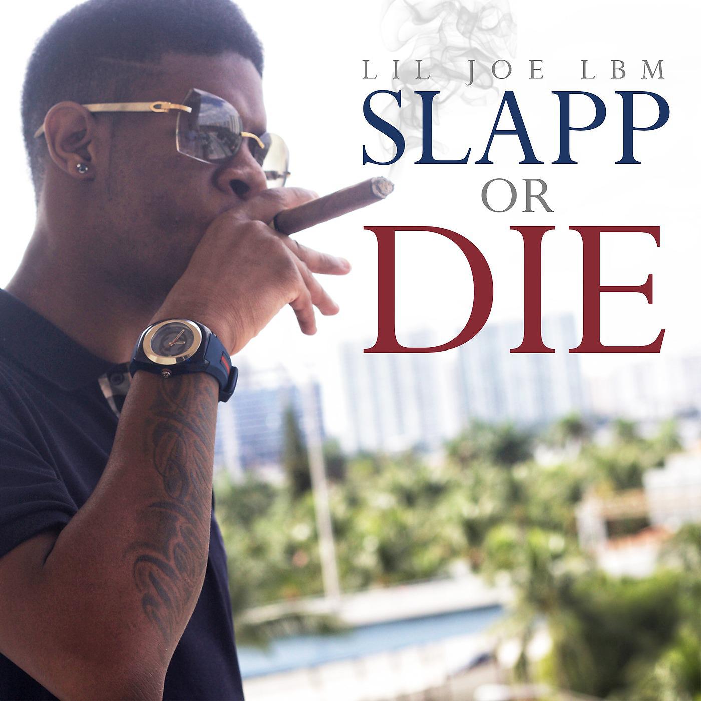 Постер альбома Slapp or Die