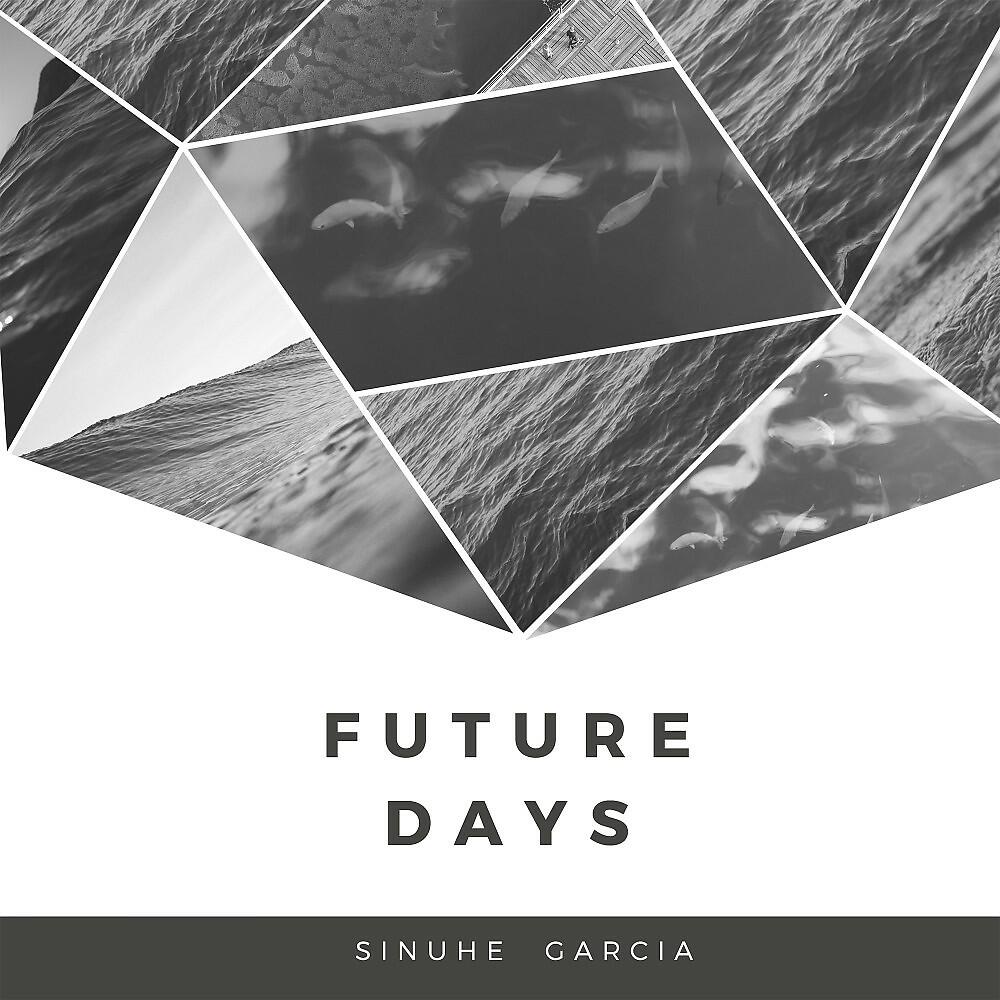 Sinuhe Garcia - Future Days (Original Mix)
