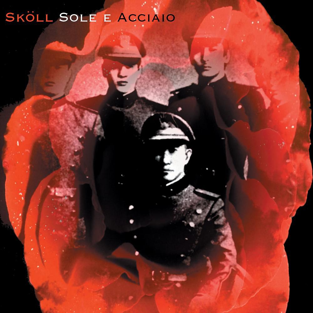 Постер альбома Sole E Acciaio