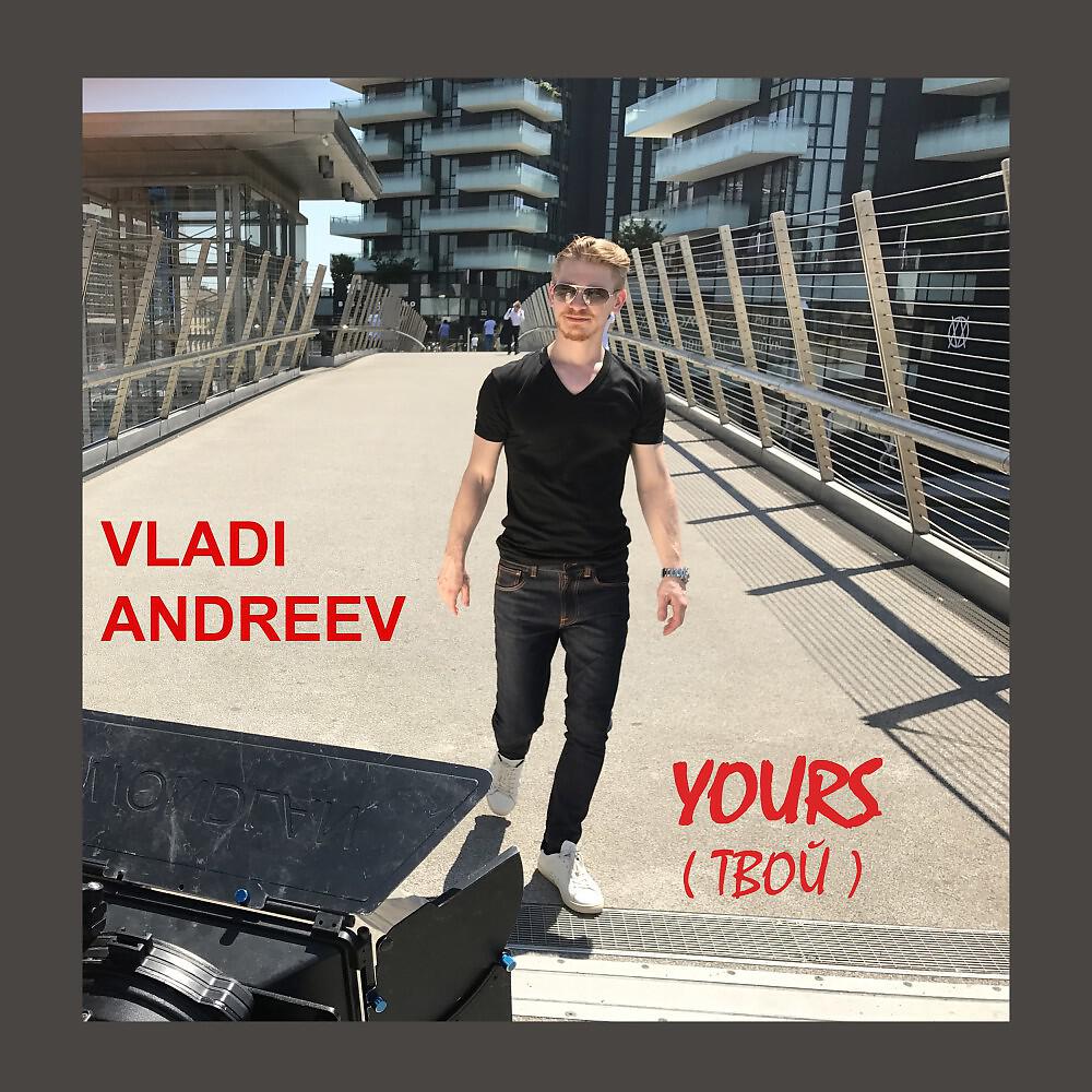 Vladi Andreev - Yours (Tvoj)