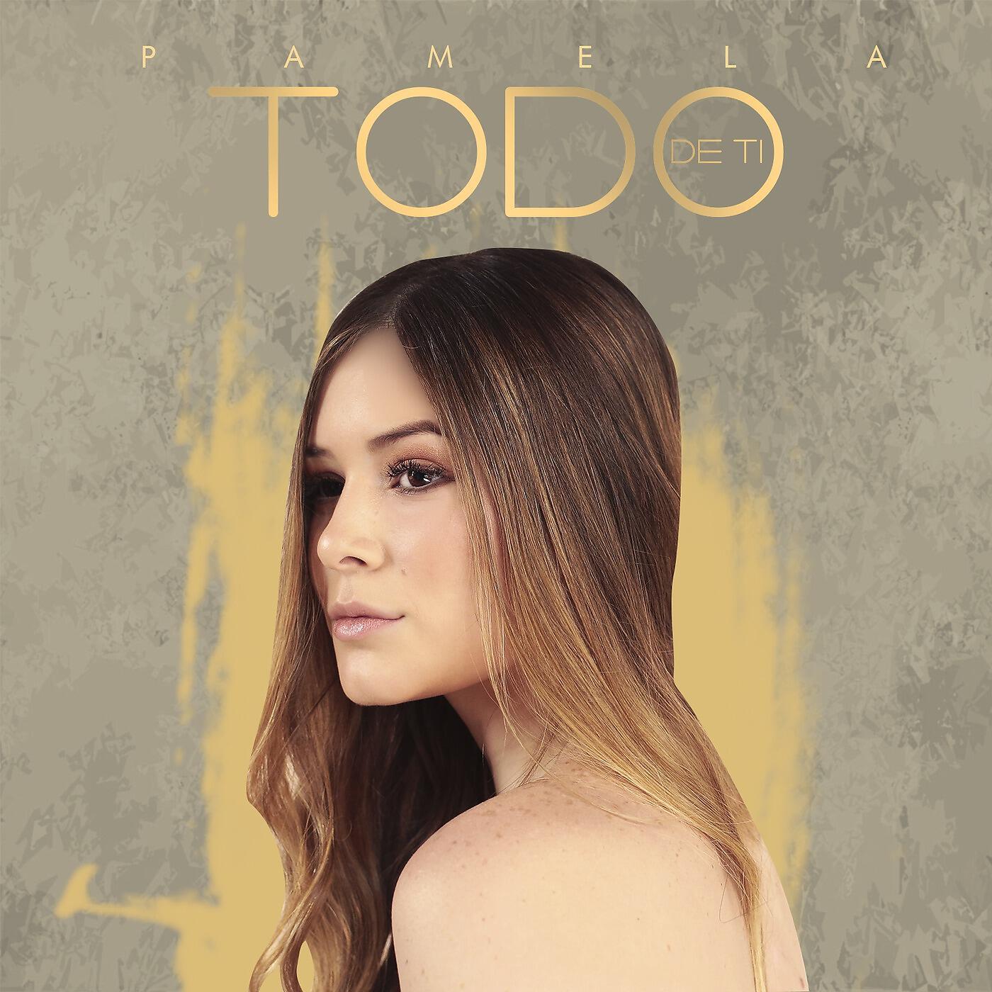 Pamela - Todo De Ti