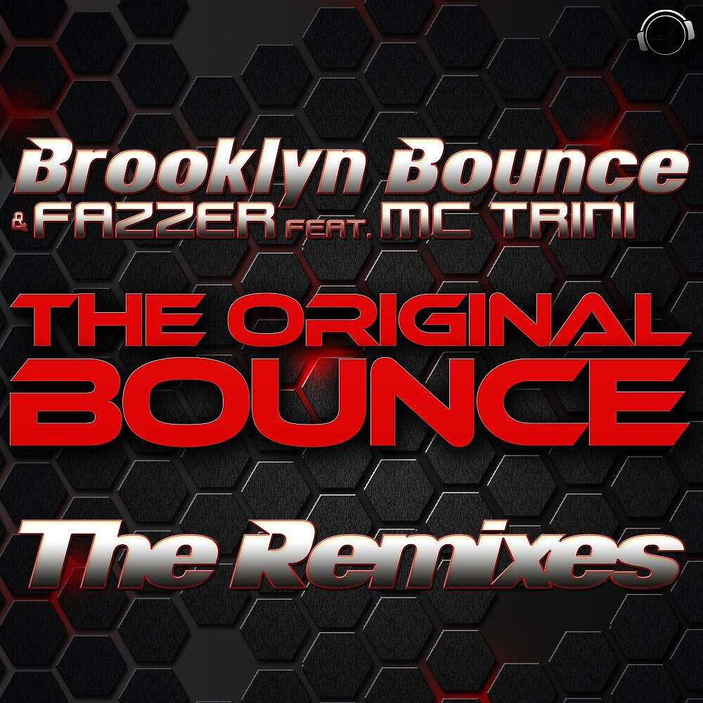 Brooklyn Bounce - The Original Bounce (Older Grand Remix)