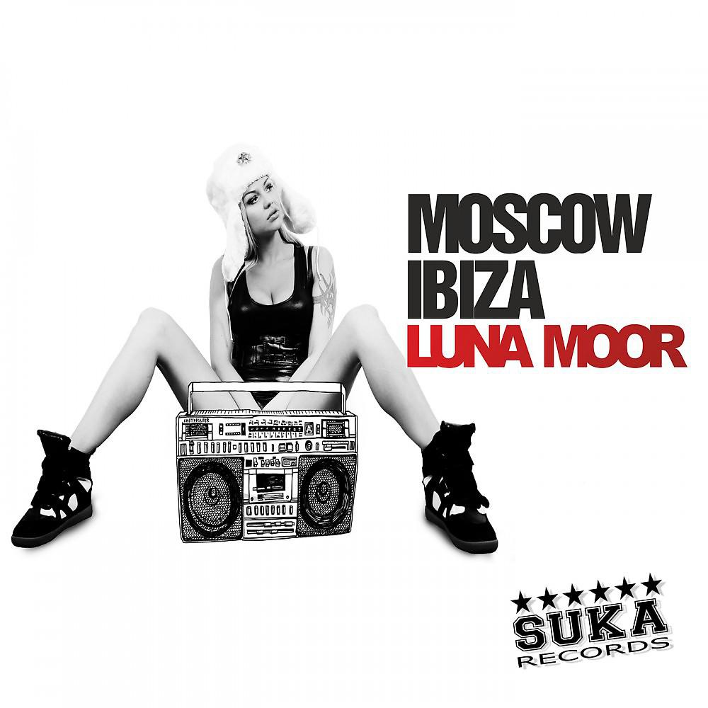 Постер альбома Moscow Ibiza Luna Moor